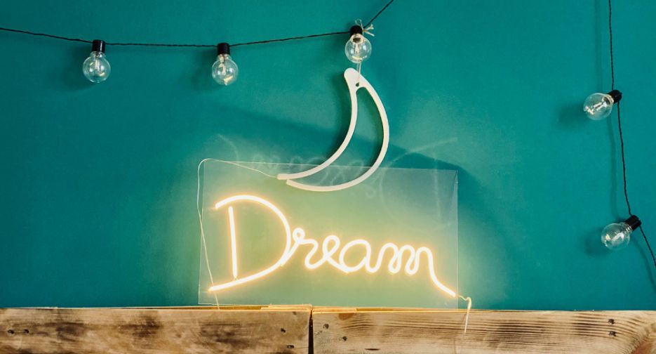 dream big